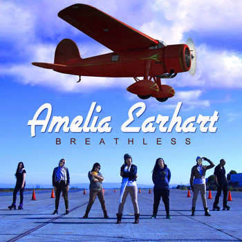 Breathless - Amelia Earhart