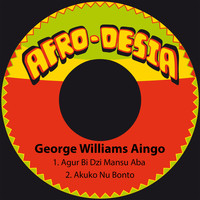 George Williams Aingo - Agur Bi Dzi Mansu Aba