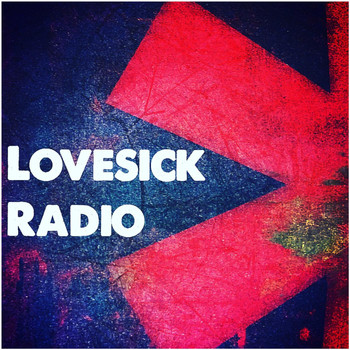 LoveSick Radio - Hooray (She Got Her Way)