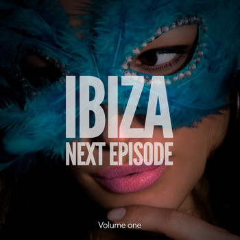 Various Artists - Ibiza Next Episode, Vol. 1 (New Deep House Summer Tracks 2017)