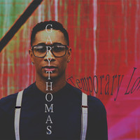 Gary Thomas - Temporary Love (Explicit)