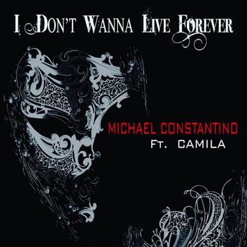 Camila - I Don't Wanna Live Forever (feat. Camila)