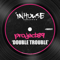 Project89 - Double Trouble