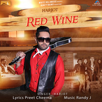 Harjot - Red Wine