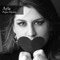 Ayla - Paper Hearts