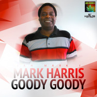 Mark Harris - Goody Goody - Single