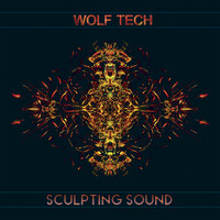 Wolf Tech - Sculpting Sound
