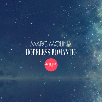Marc Molina - Hopeless Romantic
