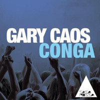 Gary Caos - Conga