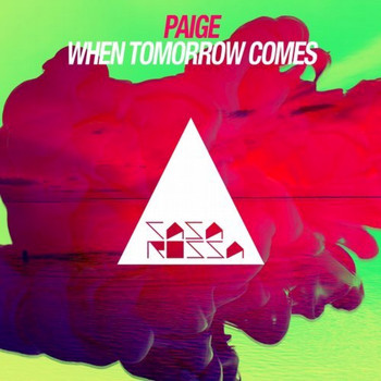 Paige - When Tomorrow Comes