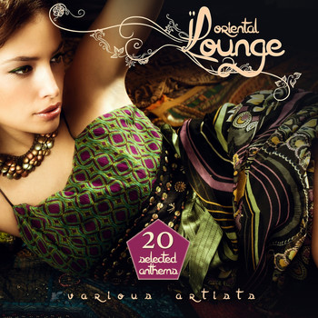 Various Artists - Oriental Lounge (20 Selected Anthems)