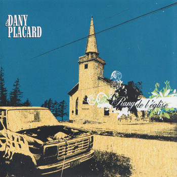 Dany Placard - Rang de l'église