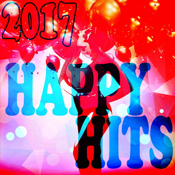 Various Artists - 2017 Happy Hits