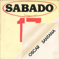 Oscar Santana - Sabado