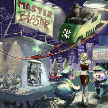 Pep Love - Master Blaster (Explicit)