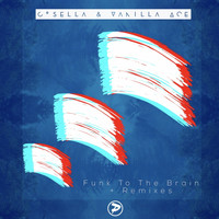 Cosella, Vanilla Ace - Funk to the Brain (Explicit)