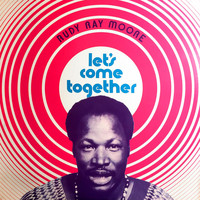 Rudy Ray Moore - Let's Come Together