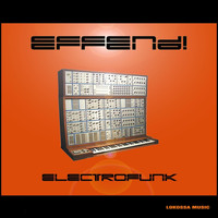 Effendi - Electrofunk