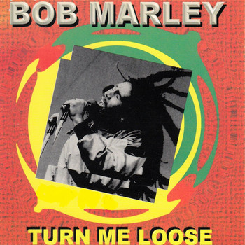 Bob Marley - Turn Me Loose
