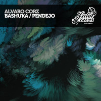 Alvaro Corz - Bashuka / Pendejo