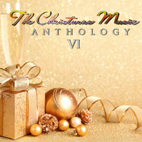Various Artist's - The Christmas Music Anthology, Vol. 6
