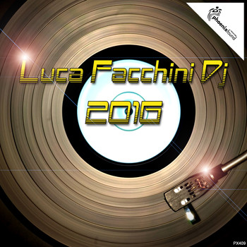 Luca Facchini Dj - Luca Facchini DJ 2016 (Explicit)