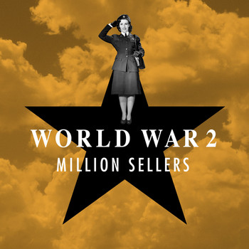 Various Artists - World War 2 - Million Sellers