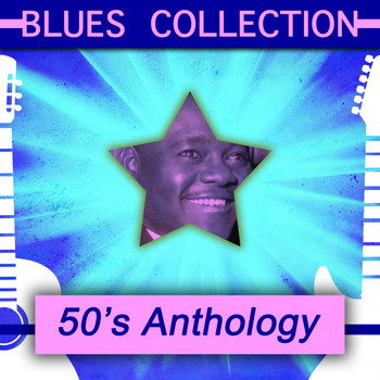 Various Artists - Blues Collection: 50's Anthology