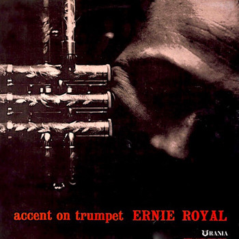 Ernie Royal - Accent on Trumpet