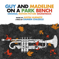 Justin Hurwitz - Guy and Madeline on a Park Bench (Original Motion Picture Soundtrack)