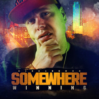 Merc100Man - Somewhere Winning (Explicit)