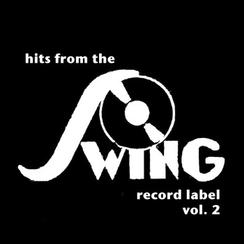 Various Artists - Hits from the Swing Record Label, Vol. 2