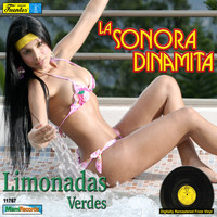 La Sonora Dinamita - Limonadas Verdes