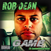 Rob Dean - Game (Explicit)