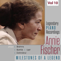 Annie Fischer - Legendary Piano Recordings - Annie Fischer, Vol. 10