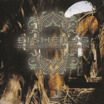 Eisheilig - Die Garten Des Herrn