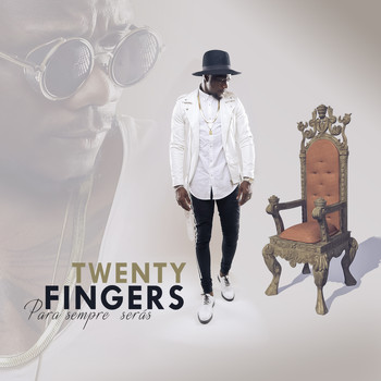 Twenty Fingers - Para Sempre Serás