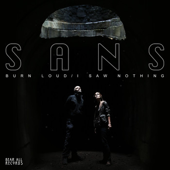 SANS - Burn Loud