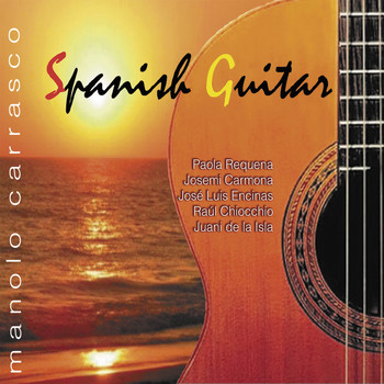 Varios Artistas, Manolo Carrasco & José Luis Encinas - Spanish Guitar