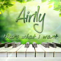 Airily - That's What I Want
