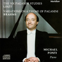 Michael Ponti - Liszt: The Six Paganni Studies / Brahms: Variations on a Theme of Paganini