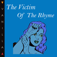 Vanilla - The Victim of the Rhyme