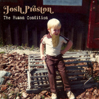 Josh Preston - The Human Condition - Single