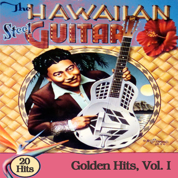 Various Artists - The Hawaiian Steel Guitar Golden Hits, Vol. I