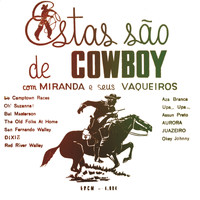 Miranda - Estas São De Cowboy