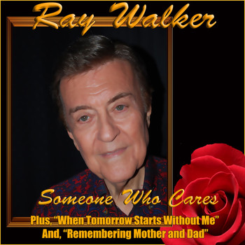 Ray Walker - Someone Who Cares