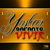 Yoskar Sarante - Vivir