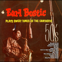 Earl Bostic - Hits of The Fantastic 50s