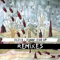 SCSI-9 - Sunny Side Up Remixes