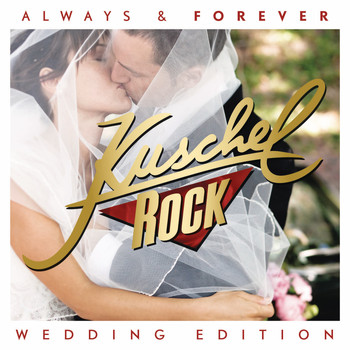 Various Artists - KuschelRock Always & Forever